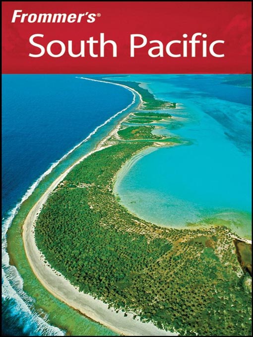 Title details for Frommer's® South Pacific by Bill Goodwin - Available